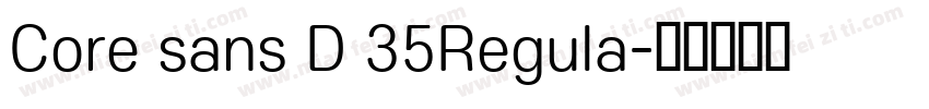 Core sans D 35Regula字体转换